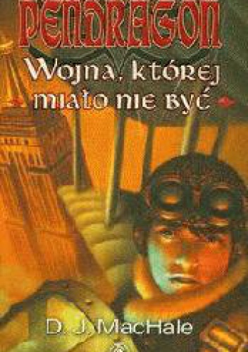 Okładka: D.J. MacHale - Wojna której miało nie być