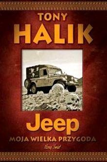 Okładka: Tony Halik - Jeep. Moja wielka przygoda