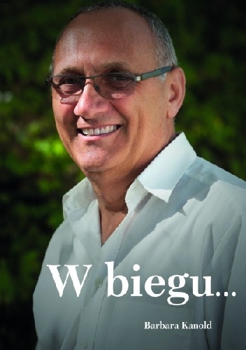 Okładka: Barbara Kanold - W biegu...
