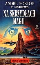 Okładka: Andre Norton - Na skrzydłach magii