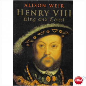 Okładka: Alison Weir - Henry VIII. King and Court