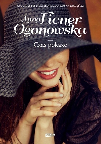 Okładka: Anna Ficner-Ogonowska - Czas pokaże