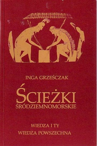 Okładka: Inga Grześczak - Ścieżki śródziemnomorskie