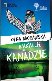 Okładka: Olga Morawska - Wakacje w Kanadzie