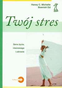 Okładka: Michelle C. Haney - Twój stres