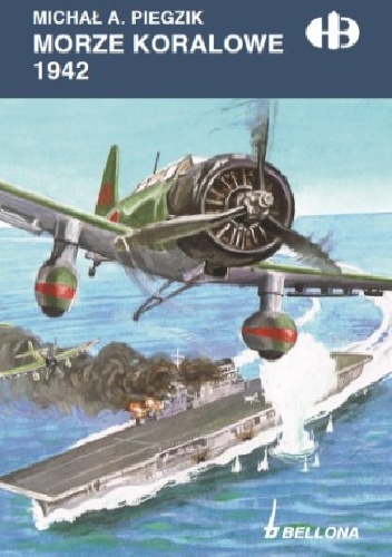 Okładka: Michał A. Piegzik - Morze Koralowe 1942