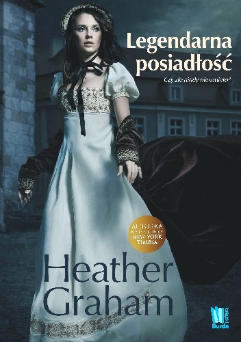 Okładka: Heather Graham - Legendarna posiadłość