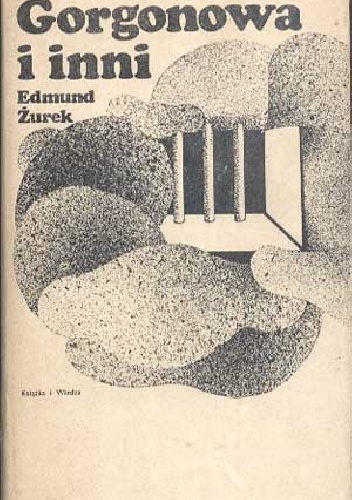Okładka: Edmund Żurek - Gorgonowa i inni