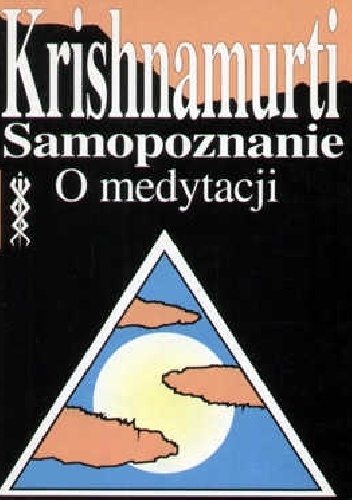 Okładka: Jiddu Krishnamurti - Samopoznanie. O medytacji.