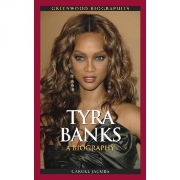 Okładka: Tyra Banks - Tyra Banks: A Biography