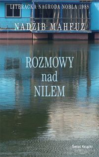 Okładka: Nadżib Mahfuz - Rozmowy nad Nilem