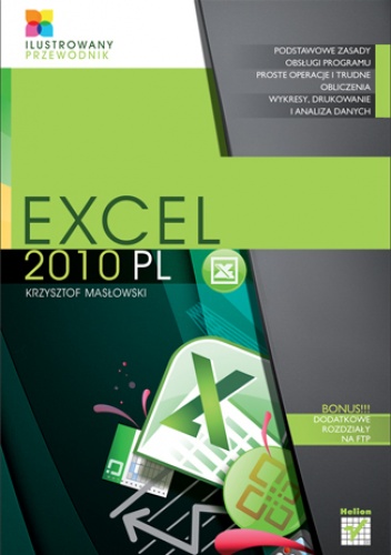 Okładka: Krzysztof Masłowski - Excel 2010 PL. Ilustrowany przewodnik