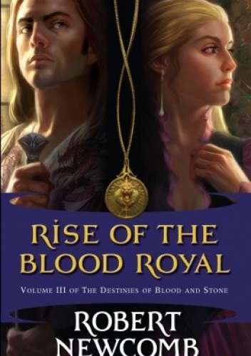 Okładka: Robert Newcomb - Rise of the Blood Royal