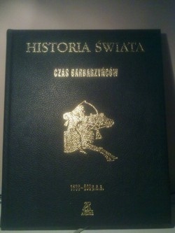 Okładka:  praca zbiorowa - Czas barbarzyńców : 1500 - 600 p.n.e.