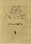 Okładka: Adam Ważyk - Zeszyt wierszy francuskich
