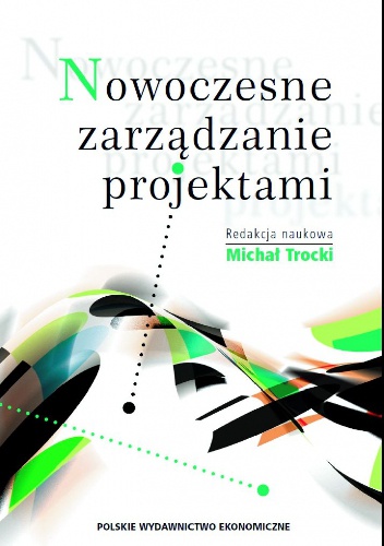 Okładka: Michał Trocki - Nowoczesne zarządzanie projektami