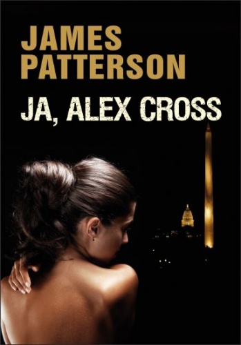 Okładka: James Patterson - Ja, Alex Cross