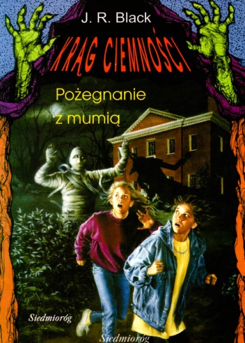 Okładka: J. R. Black - Pożegnanie z mumią