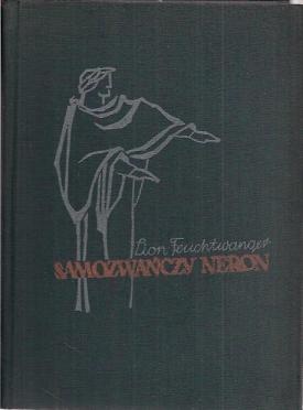 Okładka: Lion Feuchtwanger - Samozwańczy Neron