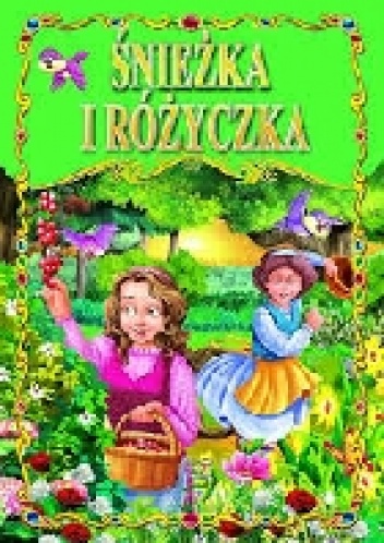 Okładka: Jacob Grimm - Śnieżka i Różyczka