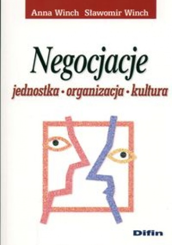 Okładka: Anna Winch - Negocjacje. Jednostka, organizacja, kultura