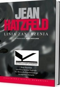 Okładka: Jean Hatzfeld - Linia zanurzenia