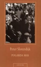 Okładka: Peter Sloterdijk - Pogarda mas. Szkic o walkach kulturowych we współczesnym społeczeństwie