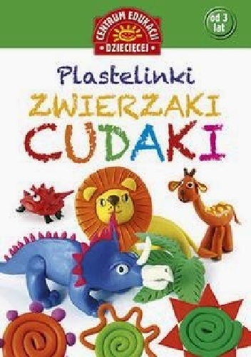 Okładka:  praca zbiorowa - Plastelinki. Zwierzaki cudaki