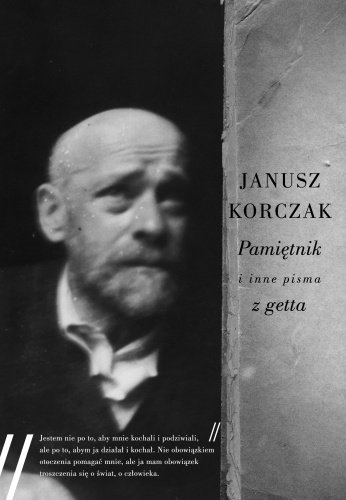 Okładka: Janusz Korczak - Pamiętnik i inne pisma z getta