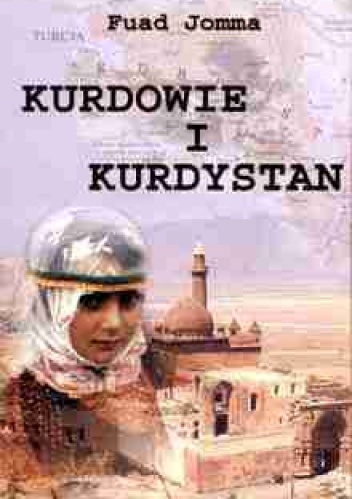 Okładka: Fuad Jomma - Kurdowie i Kurdystan