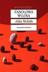 Okładka: John Nichols - Fasolowa wojna