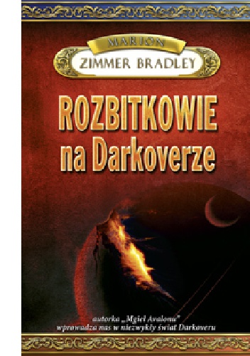 Okładka: Marion Zimmer Bradley - Rozbitkowie na Darkoverze