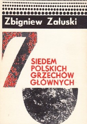 Okładka: Zbigniew Załuski - Siedem polskich grzechów głównych