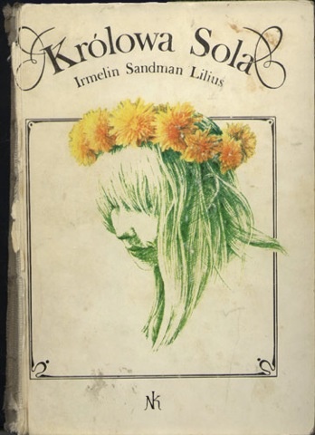 Okładka: Irmelin Sandman Lilius - Królowa Sola