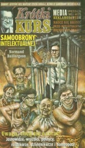 Okładka: Normand Baillargeon - Krótki kurs samoobrony intelektualnej