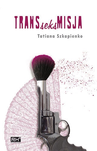 Okładka: Tatiana Szkapienko - Transseksmisja