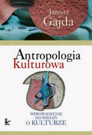Okładka: Janusz Gajda - Antropologia kulturowa