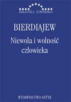 Okładka: Mikołaj Bierdiajew - Niewola i wolność człowieka