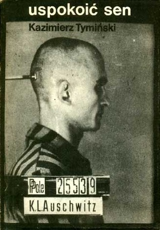 Okładka: Kazimierz Tymiński - Uspokoić sen