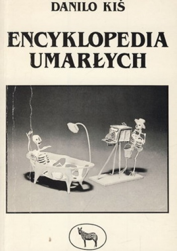 Okładka: Danilo Kiš - Encyklopedia umarłych