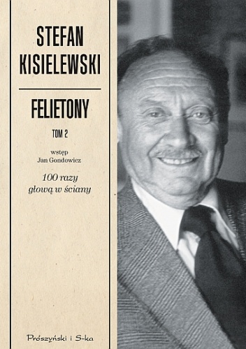 Okładka: Stefan Kisielewski - Felietony. Tom 2