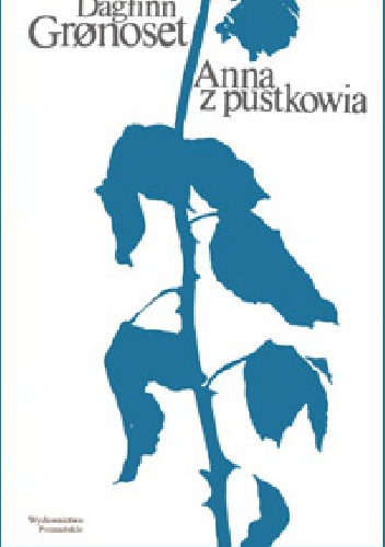 Okładka: Dagfinn Grønoset - Anna z pustkowia