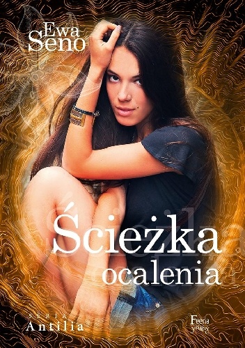 Okładka: Ewa Seno - Ścieżka ocalenia