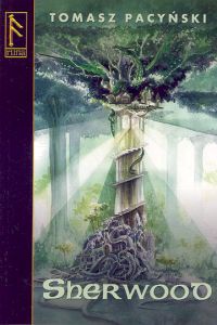 Okładka: Tomasz Pacyński - Sherwood