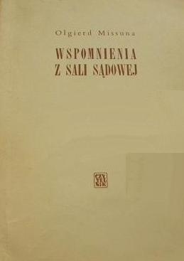 Okładka: Olgierd Missuna - Wspomnienia z sali sądowej