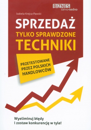 Okładka: Izabela Krejca-Pawski - Sprzedaż. Tylko sprawdzone techniki