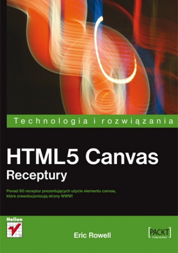 Okładka: Eric Rowell - HTML5 Canvas. Receptury