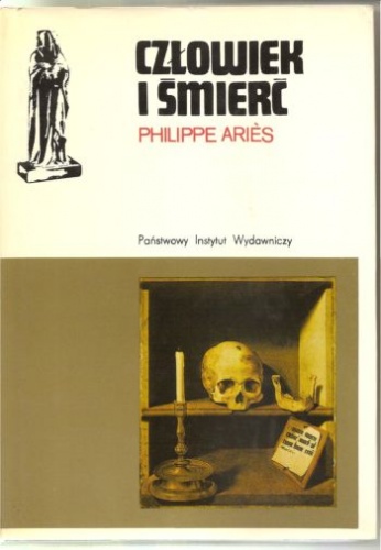 Okładka: Philippe Ariès - Człowiek i śmierć