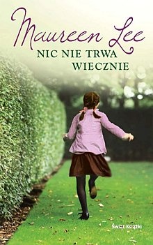 Okładka: Maureen Lee - Nic nie trwa wiecznie