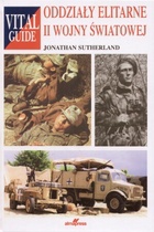 Okładka: Jonathan Sutherland - Oddziały elitarne II wojny światowej